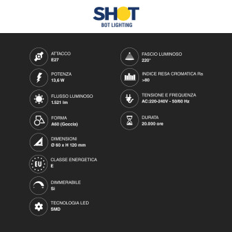 Lampadina LED E27 13,6W Goccia A60 SMD Dimmerabile Bot Lighting